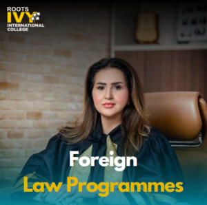The Evolution of Legal Education in Pakistan Through Roots IVY’s Foreign Law Programmes